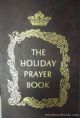 61583 The Holiday Prayer Book : Passover - Ashkenaz
